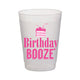 Birthday Booze Frost Flex Cups