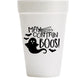 May Contain Boos Styrofoam Cup