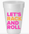 "Let's Rack and Roll"Mahjong Foam Cups