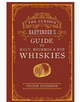 Curious Bartender's Guide To Malt, Bourbon & Rye Whiskies By Tristan Stephenson