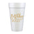 Birthday Booze Foam Cups -Set 10